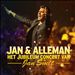 Jan & Alleman: Het Jubileum Concert van Jan Smit