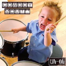 Album herunterladen Cowboy Mouth - Uh Oh