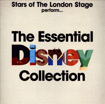 Stars of the London Stage Perform The Essential Disney Collection