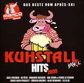 Kuhstall Hits 2009: Das Beste Vom Apres-Ski