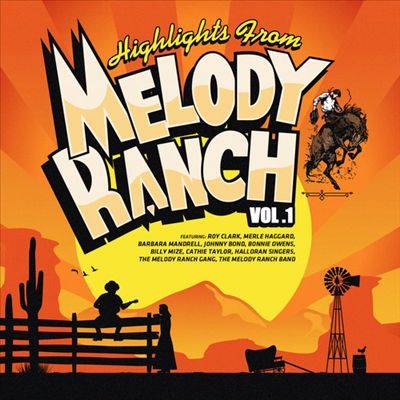 Highlights from Melody Ranch, Vol. 1