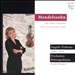 Mendelssohn: 2 Violin Concertos