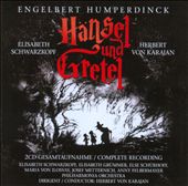 Englebert Humperdinck: Hansel und Gretel