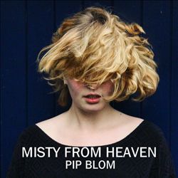 télécharger l'album Pip Blom - Misty From Heaven