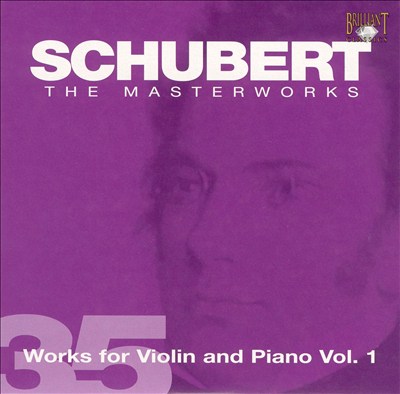 Schubert: Works for Violin and Piano, Vol. 1
