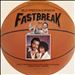 Fast Break [Music From the Motion Picture]
