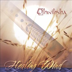 Album herunterladen Ohwihsha - Healing Wind