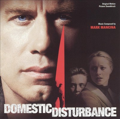 Domestic Disturbance, film score