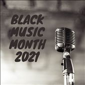 Black Music Month 2021