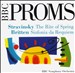 BBC Proms! - Stravinsky: The Rite of Spring; Britten: Sinfonia da Requiem