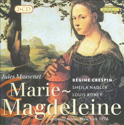 Marie-Magdeleine, sacred drama in 3 acts