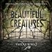 Beautiful Creatures [Original Motion Picture Soundtrack]
