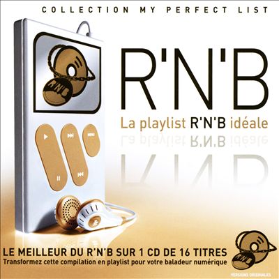 La Playlist Idéale: R'N'B