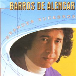 ladda ner album Barros De Alencar - Grandes Sucessos