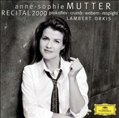 Anne-Sophie Mutter: Recital 2000