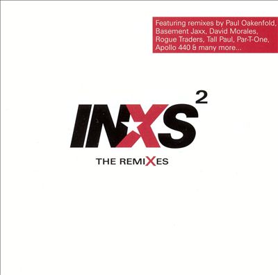 INXS Squared: The Remixes