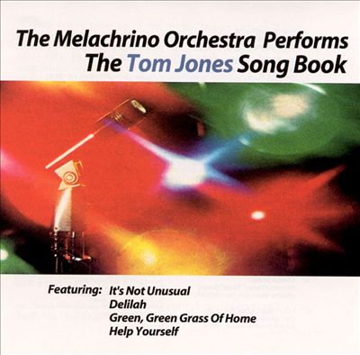 The Melachrino Orchestra Performs the Tom Jones Songbook