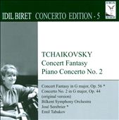 Tchaikovsky: Concert Fantasy; Piano Concerto No. 2