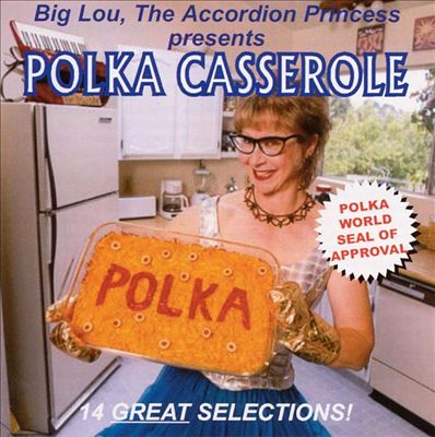 Big Lou's Polka Casserole