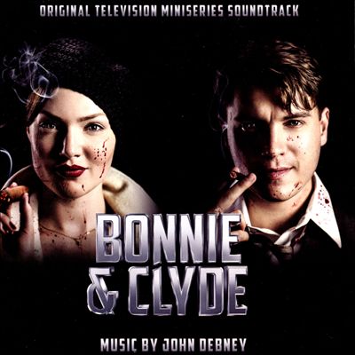 Bonnie and Clyde [Original Television Miniseries Soundtrack]