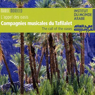 Compagnies Musicales Du Tafilalet: Call Of The Oases