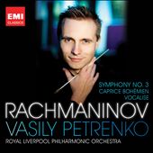 Rachmaninov: Symphony No. 3; Caprice Bohémien; Vocalise