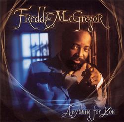 ladda ner album Freddie McGregor - Anything For You