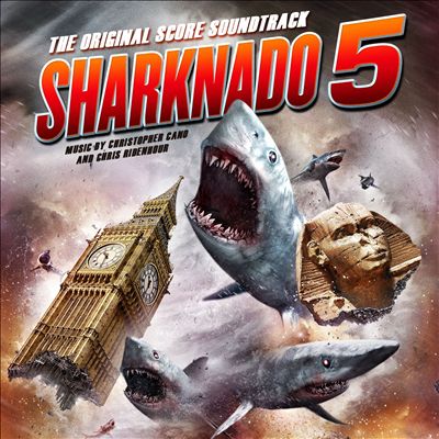Sharknado 5 [Original Soundtrack Recording]