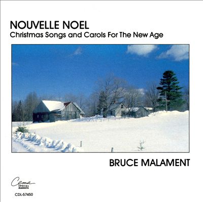 Nouvelle Noel: Christmas Songs and Carols for the New Age
