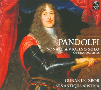Pandolfi: Sonate à Violino Solo, Opera Quarta