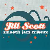 Smooth Jazz Tribute to Jill Scott
