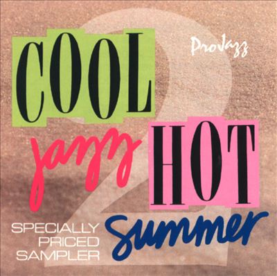 Cool Jazz Hot Summer, Vol. 2