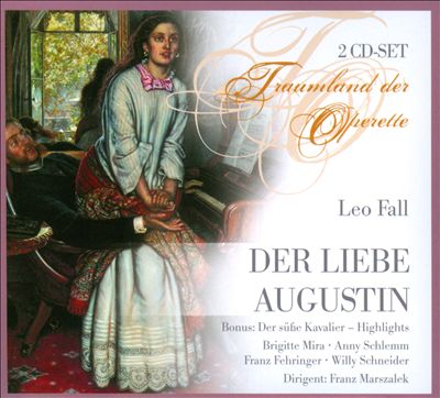 Der Liebe Augustin, operetta