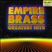 Empire Brass: Greatest Hits