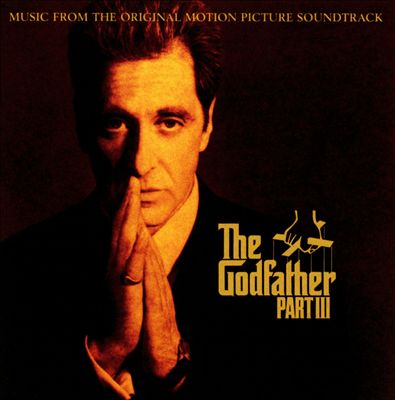 The Godfather Part III [Music from the Original Motion Picture Soundtrack]