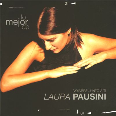 Lo Mejor de Laura Pausini: Volveré Junto a Ti