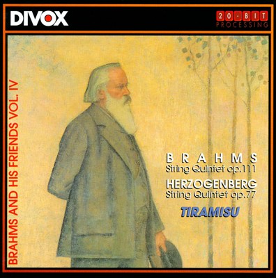 Brahms and his Friends, Vol. 4: String Quintets