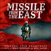 Missile From the East [Original Film Soundtrack]