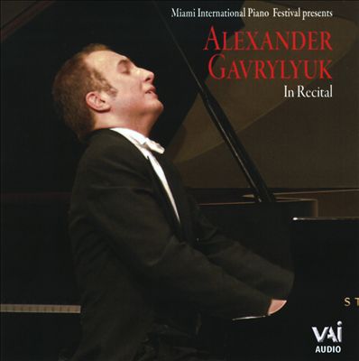 Alexander Gavrylyuk in Recital
