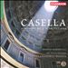Alfredo Casella: Symphony No. 2; Scarlattiana