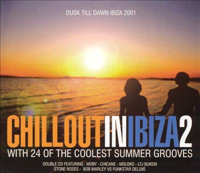Chill Out in Ibiza, Vol. 2