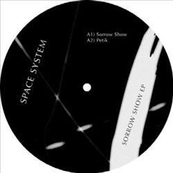 baixar álbum Space System - Sorrow Show EP