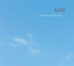 Album herunterladen Wolfgang Muthspiel - Solo