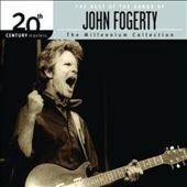 The Best of the Songs of John Fogerty 20th Century Masters the Millennium Collection