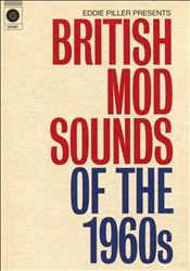 Eddie Piller Presents British Mod Sounds of the 1960s