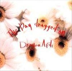 lataa albumi Dragon Ash - The Day Dragged On