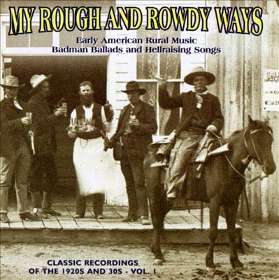 My Rough and Rowdy Ways, Vol. 1