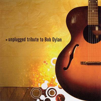 Unplugged Tribute to Bob Dylan