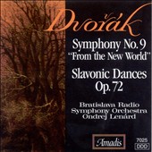 Dvorák: Symphony No. 9 ("From the New World"); Slavonic Dances, Op. 72