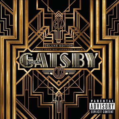 The Great Gatsby [2013] [Original Motion Picture Soundtrack] [Deluxe Edition]